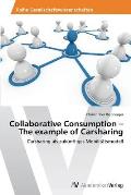 Collaborative Consumption - The example of Carsharing