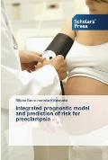 Integrated prognostic model and prediction of risk for preeclampsia