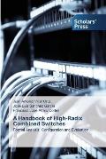 A Handbook of High-Radix Combined Switches