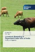 Livestock Marketing in Organised Cattle fairs of India