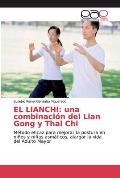 El Lianchi: una combinaci?n del Lian Gong y Thai Chi