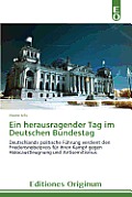 Ein Herausragender Tag Im Deutschen Bundestag