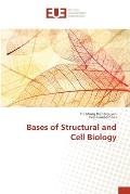 Bases of Structural and Cell Biology