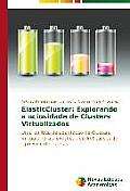 ElasticCluster: Explorando a ociosidade de Clusters Virtualizados