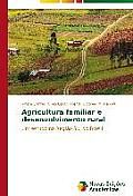 Agricultura familiar e desenvolvimento rural