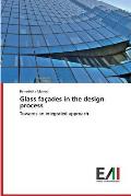 Glass Facades in the Design Process