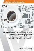 Operatives Controlling in der Nachgr?ndungsphase