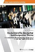 Produktprofile Deutscher Sp?tburgunder Weine