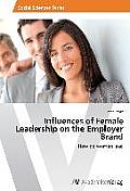 Influences of Female Leadership on the Employer Brand
