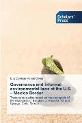 Governance and informal environmental laws at the U.S. - Mexico Border