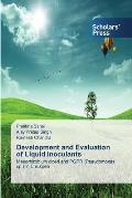 Development and Evaluation of Liquid Inoculants