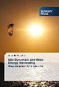 Kite Dynamics and Wind Energy Harvesting