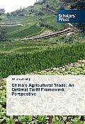 China's Agricultural Trade: An Optimal Tariff Framework Perspective