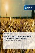 Genetic Study of Terminal Heat Tolerance in Bread wheat