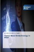 Topics about Biotechnology in Brazil