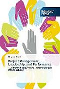 Project Management, Leadership, and Performance