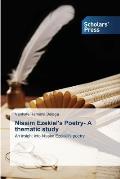 Nissim Ezekiel's Poetry- A thematic study