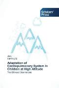 Adaptation of Cardiopulmonary System in Children at High Altitude