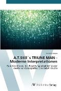 A.T.Still?s TRIUNE MAN - Moderne Interpretationen