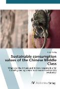 Sustainable consumption values of the Chinese Middle Class
