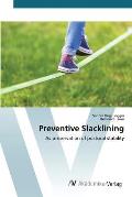 Preventive Slacklining