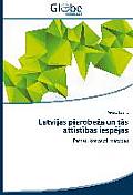 Latvijas Pierobeza Un Tās Attīstības Iespējas