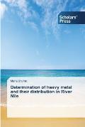 Determination of heavy metal and their distribution in River Nile