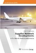 Supplier Network Developments