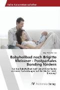 Babyheilbad nach Brigitte Meissner - Postpartales Bonding f?rdern