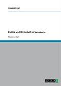 Politik und Wirtschaft in Venezuela