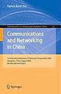 Communications and Networking in China: 1st International Business Conference, Chinacombiz 2008, Hangzhou China, August 2008, Revised Selected Papers