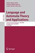 Language and Automata Theory and Applications: Third International Conference, Lata 2009, Tarragona, Spain, April 2-8, 2009. Proceedings