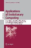 Applications of Evolutionary Computing: Evoworkshops 2009: Evocomnet, Evoenvironment, Evofin, Evogames, Evohot, Evoiasp, Evointeraction, Evomusart, Ev