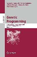 Genetic Programming: 12th European Conference, Eurogp 2009 T?bingen, Germany, April, 15-17, 2009 Proceedings