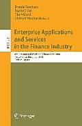 Enterprise Applications and Services in the Finance Industry: 4th International Workshop, Financecom 2008, Paris, France, December 13, 2008, Revised P