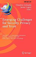 Emerging Challenges for Security, Privacy and Trust: 24th Ifip Tc 11 International Information Security Conference, SEC 2009, Pafos, Cyprus, May 18-20