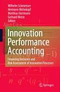 Innovation Performance Accounting: Financing Decisions and Risk Assessment of Innovation Processes