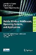 Mobile Wireless Middleware: Operating Systems and Applications. Second International Conference, Mobilware 2009, Berlin, Germany, April 28-29, 200
