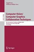 Computer Vision/Computer Graphics Collaboration Techniques: 4th International Conference, Mirage 2009, Rocquencourt, France, May 4-6, 2009, Proceeding