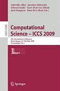 Computational Science - Iccs 2009: 9th International Conference Baton Rouge, La, Usa, May 25-27, 2009 Proceedings, Part I
