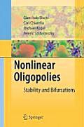 Nonlinear Oligopolies: Stability and Bifurcations
