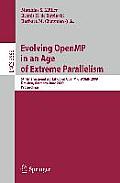 Evolving Openmp in an Age of Extreme Parallelism: 5th International Workshop on Openmp, Iwomp 2009, Dresden, Germany, June 3-5, 2009 Proceedings
