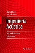 Ingenier?a Ac?stica: Teor?a Y Aplicaciones