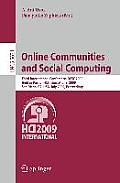 Online Communities and Social Computing: Third International Conference, Ocsc 2009, Held as Part of Hci International 2009, San Diego, Ca, Usa, July 1