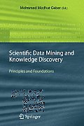 Scientific Data Mining and Knowledge Discovery: Principles and Foundations