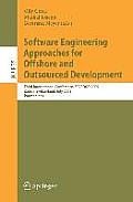 Software Engineering Approaches for Offshore and Outsourced Development: Third International Conference, SEAFOOD 2009, Zurich, Switzerland, July 2-3,