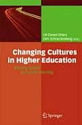 Changing Cultures in Higher Education: Moving Ahead to Future Learning