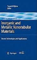 Inorganic and Metallic Nanotubular Materials: Recent Technologies and Applications