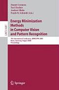 Energy Minimization Methods in Computer Vision and Pattern Recognition: 7th International Conference, EMMCVPR 2009, Bonn, Germany, August 24-27, 2009,