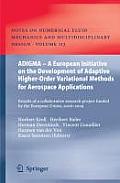 ADIGMA - A European Initiative on the Development of Adaptive Higher-Order Variational Methods for Aerospace Applications: Results of a Collaborative